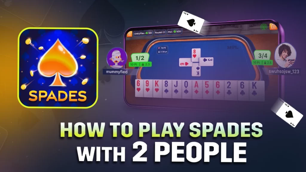 How to Play Spades With 2 People