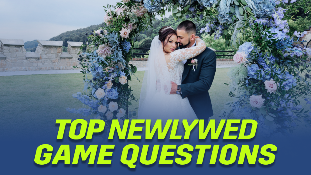 Newlywed Game Questions 
